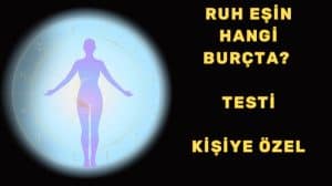 Ruh Eşin Hangi Burçta? Testi Çöz ve Keşfet!